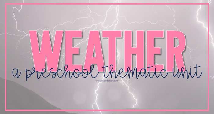 Weather Preschool Unit