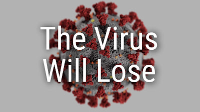 The Virus Will Lose