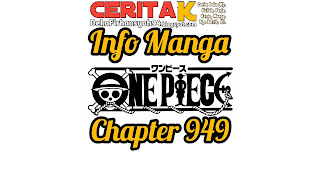 Info Manga One Piece Chapter 949