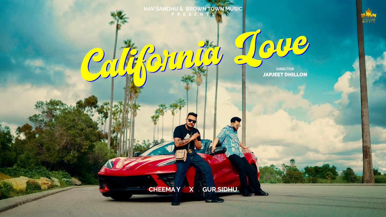 California Love Lyrics - Cheema Y & Gur Sidhu