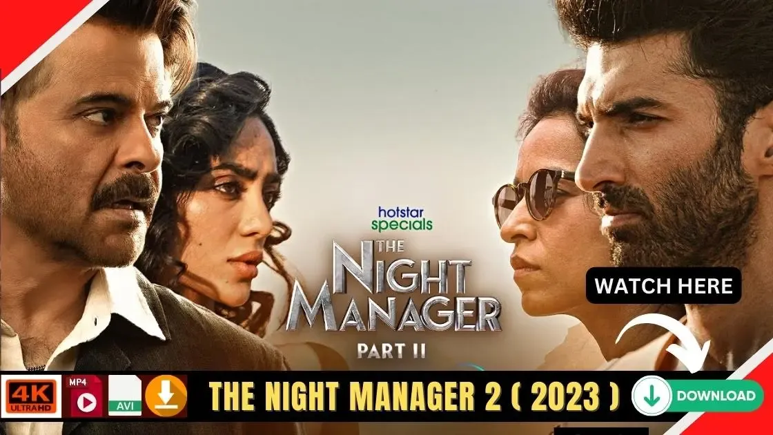 The Night Manager 2 Download Filmyzilla Direct Link [317MB]