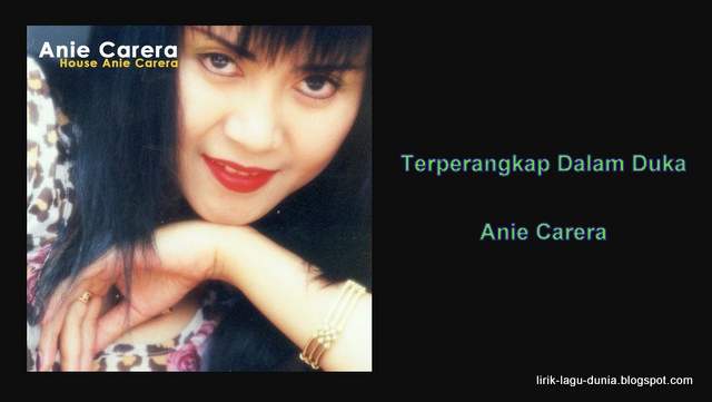 Lirik Lagu Terperangkap Dalam Duka - Anie Carera