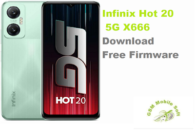 Infinix Hot 20 5G X666 Download Firmware