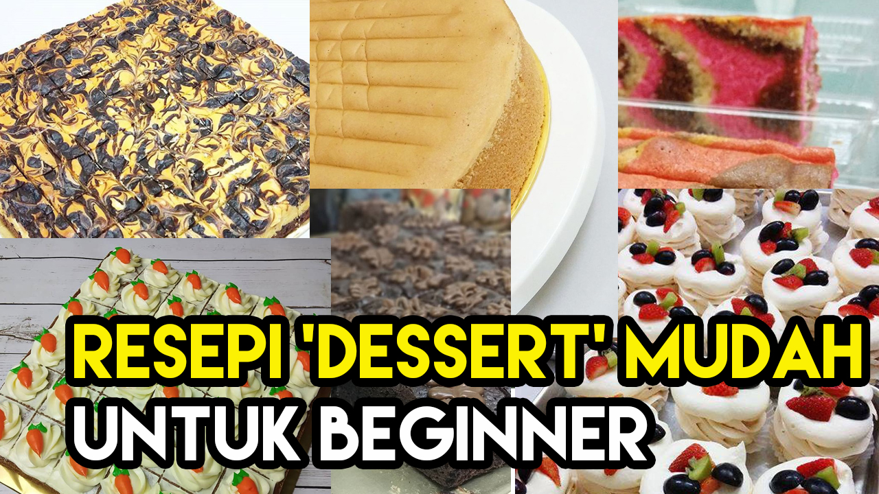 Resepi Pencuci Mulut dan Kek Senang dan Mudah untuk ...