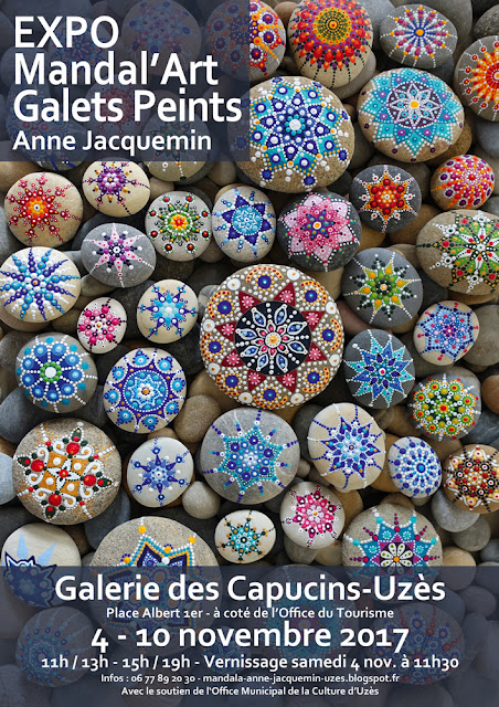 exposition mandalas mandal'art et galets peints - anne jacquemin - galerie des capucins uzes - 4 au 10 nov 2017