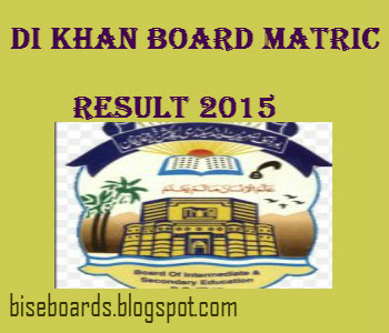 BISE DI Khan Board Matric Result 2015