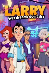 LEISURE SUIT LARRY  WET DREAMS DON'T DRY | OPINIÓN