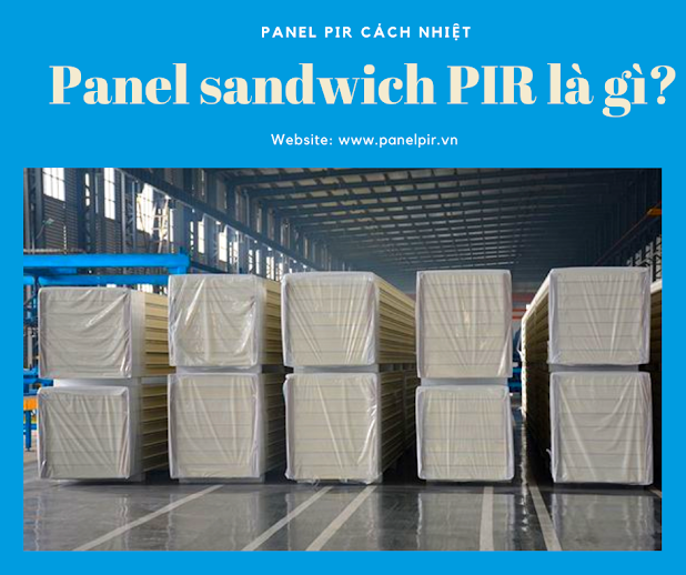 Panel sandwich pir là gì