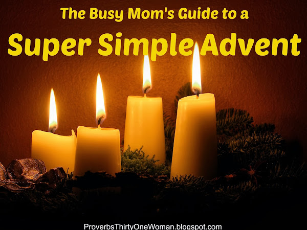 The Busy Mom's Guide to a Super Simple Advent