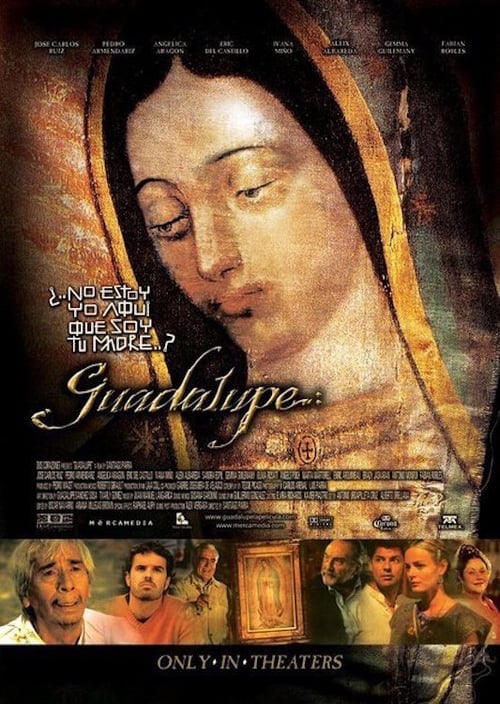 [HD] Guadalupe 2006 Film Kostenlos Ansehen