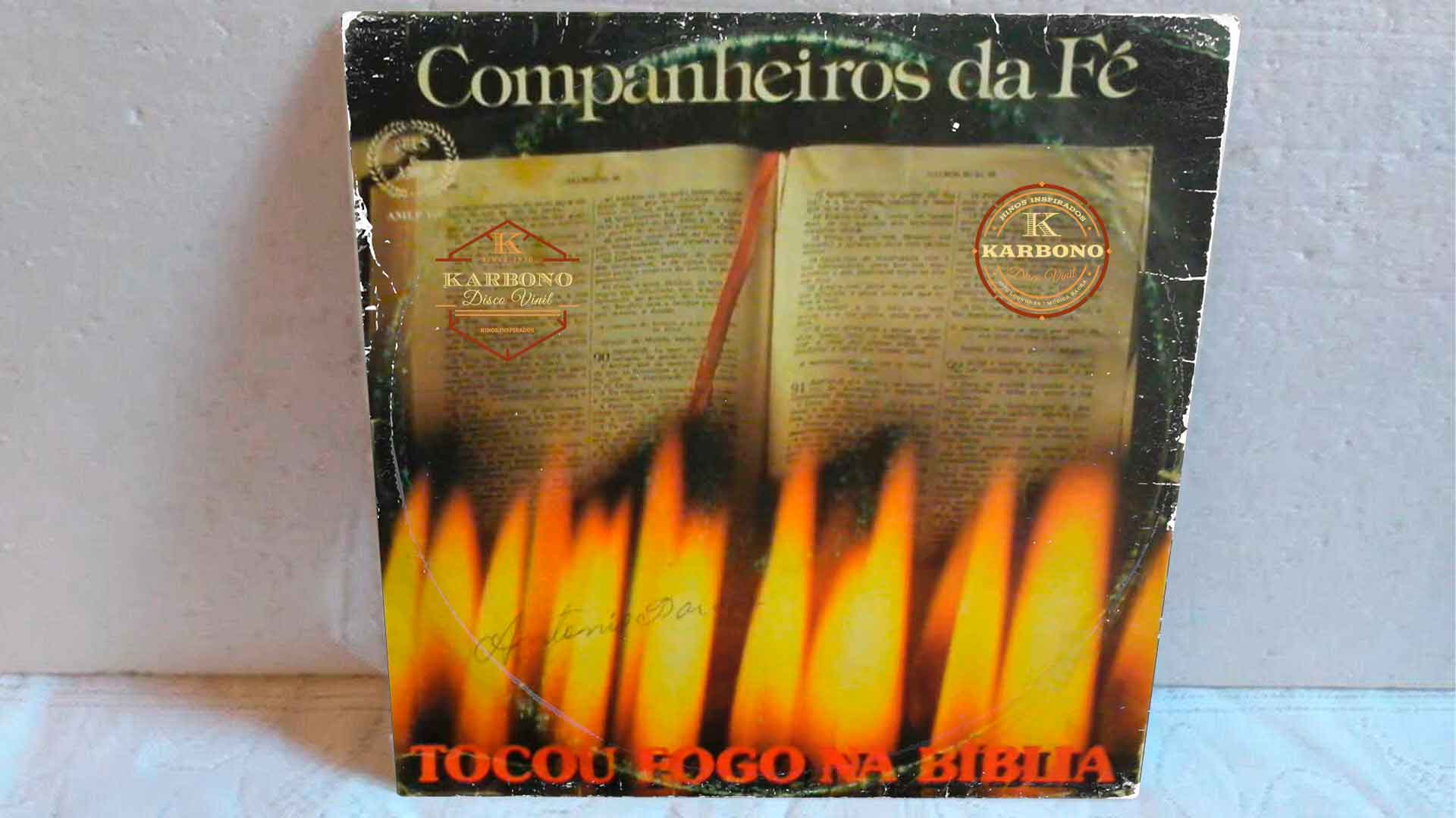 Companheiros da Fé - Tocou Fogo Na Bíblia 1985