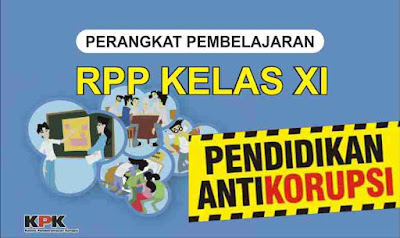 RPP Pendidikan Anti Korupsi Kelas XI