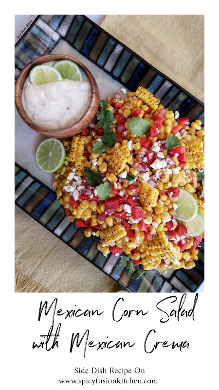 Mexican Corn Salad with Mexican Crema, Mexican street style corn salad, Mexican Crema, corn salad, salad, Mexican, street style food, braai, bbq, taco, wrap, food, recipe, food blogger, food flatlay, spicy fusion kitchen, salad recipe, food photography, food blogger, food blog, pinterest food,