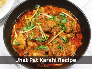 Jhat Pat Chicken Karahi Recipe