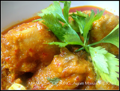 MAMA IS COOKING: AYAM MASAK MERAH ( Pak Engku)