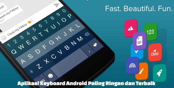 6 Aplikasi Keyboard Android Paling Ringan dan Terbaik