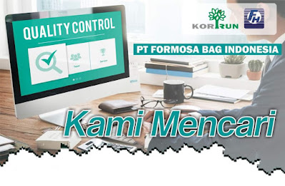 Lowongan PT Formosa Bag Indonesia Perusahaan kami adalah perusahaan PMA yang bergerak di bi ang industri garment pembuatan tas yang saat ini sedang berkembang pesat dengan membuka beberapa Factory di Jawa Tengah