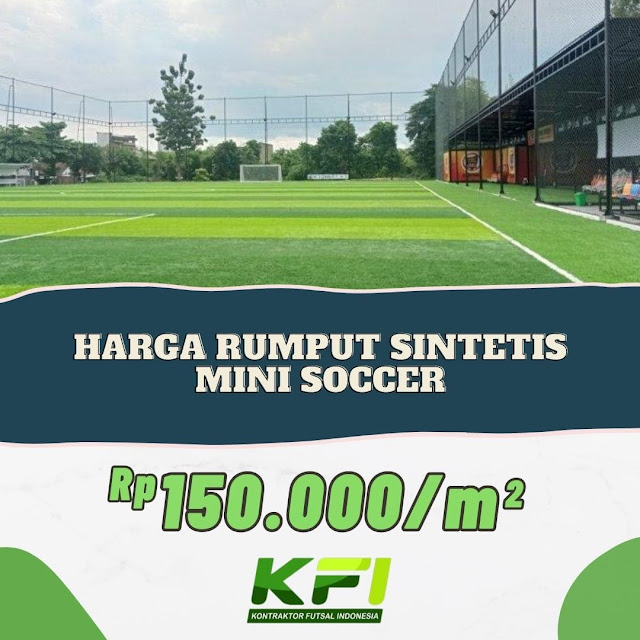 Harga Rumput Sintetis untuk Mini Soccer Rp 150.000 per Meter