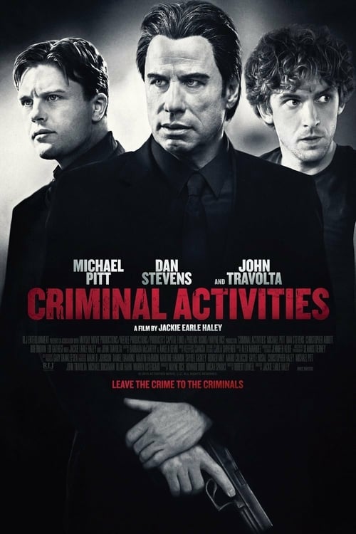 Regarder Criminal Activities 2015 Film Complet En Francais