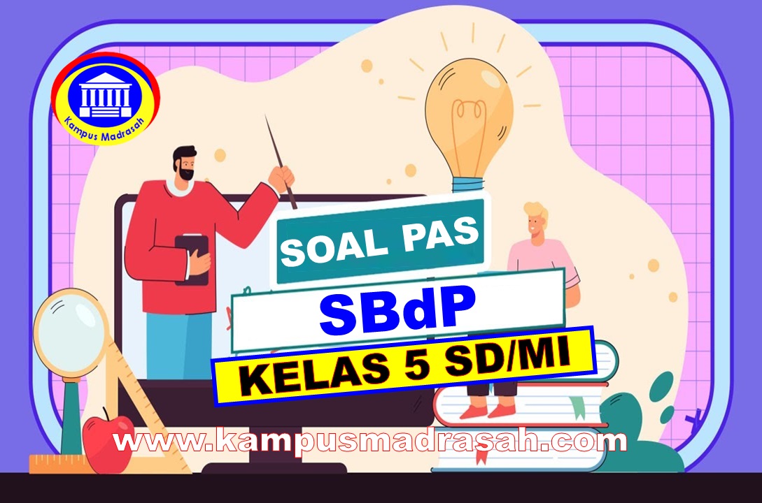 Soal PAS SBdP Kelas 5 SD/MI