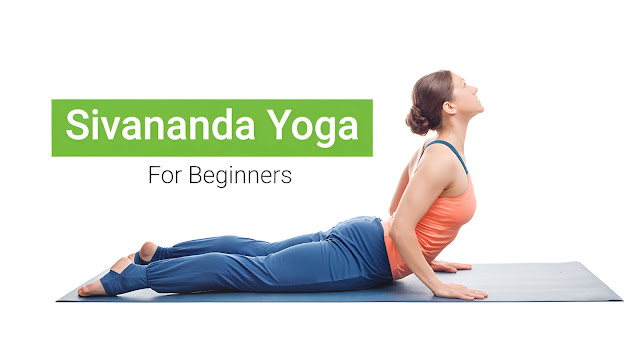 Sivananda Yoga For Beginners