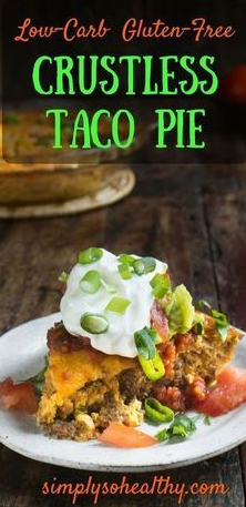 LOW-CARB CRUSTLESS TACO PIE