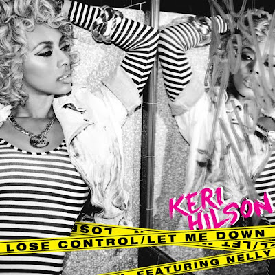 Keri Hilson - Lose Control / Let Me Down (feat. Nelly) Lyrics