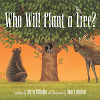 Image: Who Will Plant a Tree? | Kindle Edition | by Jerry Pallotta (Author), Tom Leonard (Illustrator). Publisher: Sleeping Bear Press (October 22, 2010)