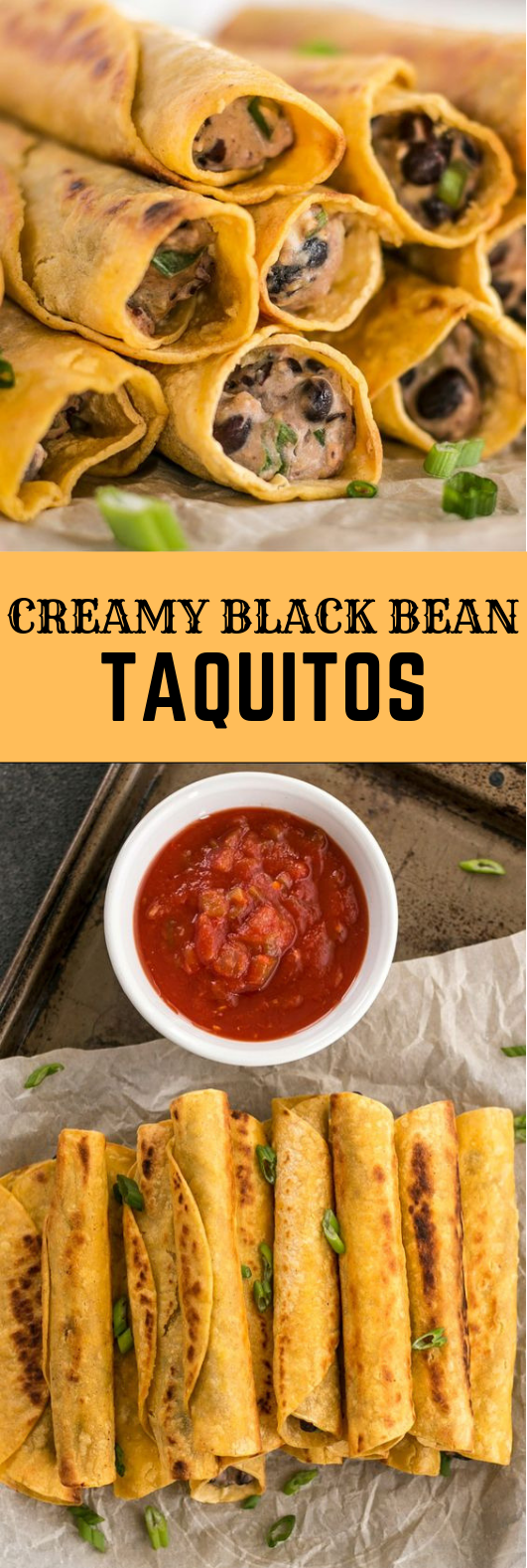 CREAMY BLACK BEAN TAQUITOS #Appetizer #Recipe