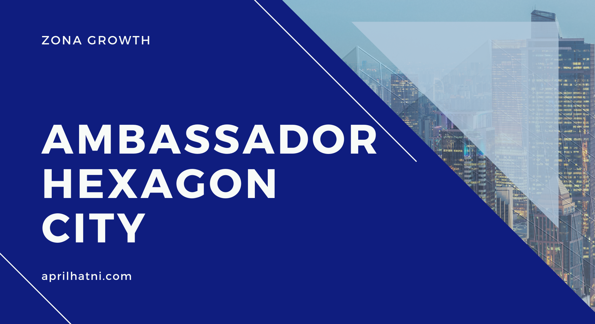 ambassador hexagon city