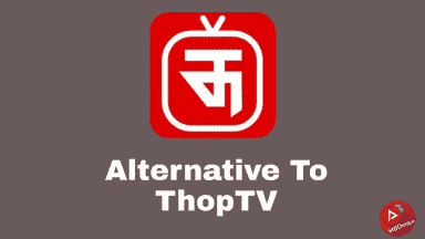 ThopTV Alternatives 2021 (Live TV,  Free Movies, Series and more)