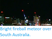 https://sciencythoughts.blogspot.com/2019/05/bright-fireball-meteor-over-south.html
