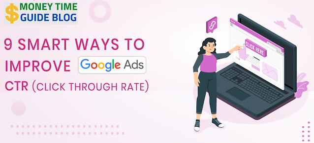 9 Proven Tactics to Increase Clicks on Your Google Ads