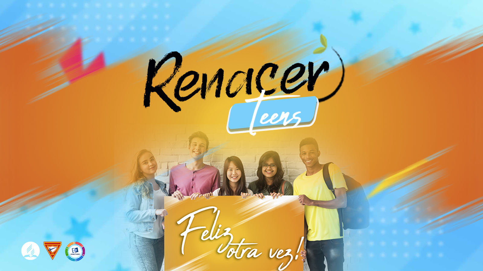 Semana de Evangelismo: Renacer Teens 2022 | Feliz otra vez