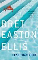 Review: Less than Zero by Bret Easton Ellis