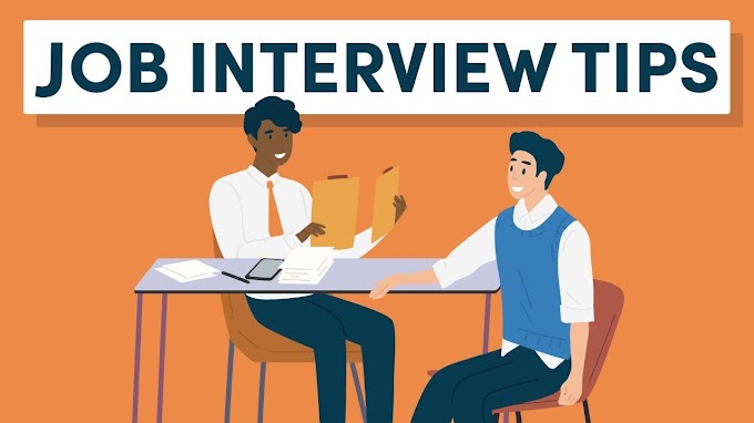 Tips For Good Interview | Common Question and answers