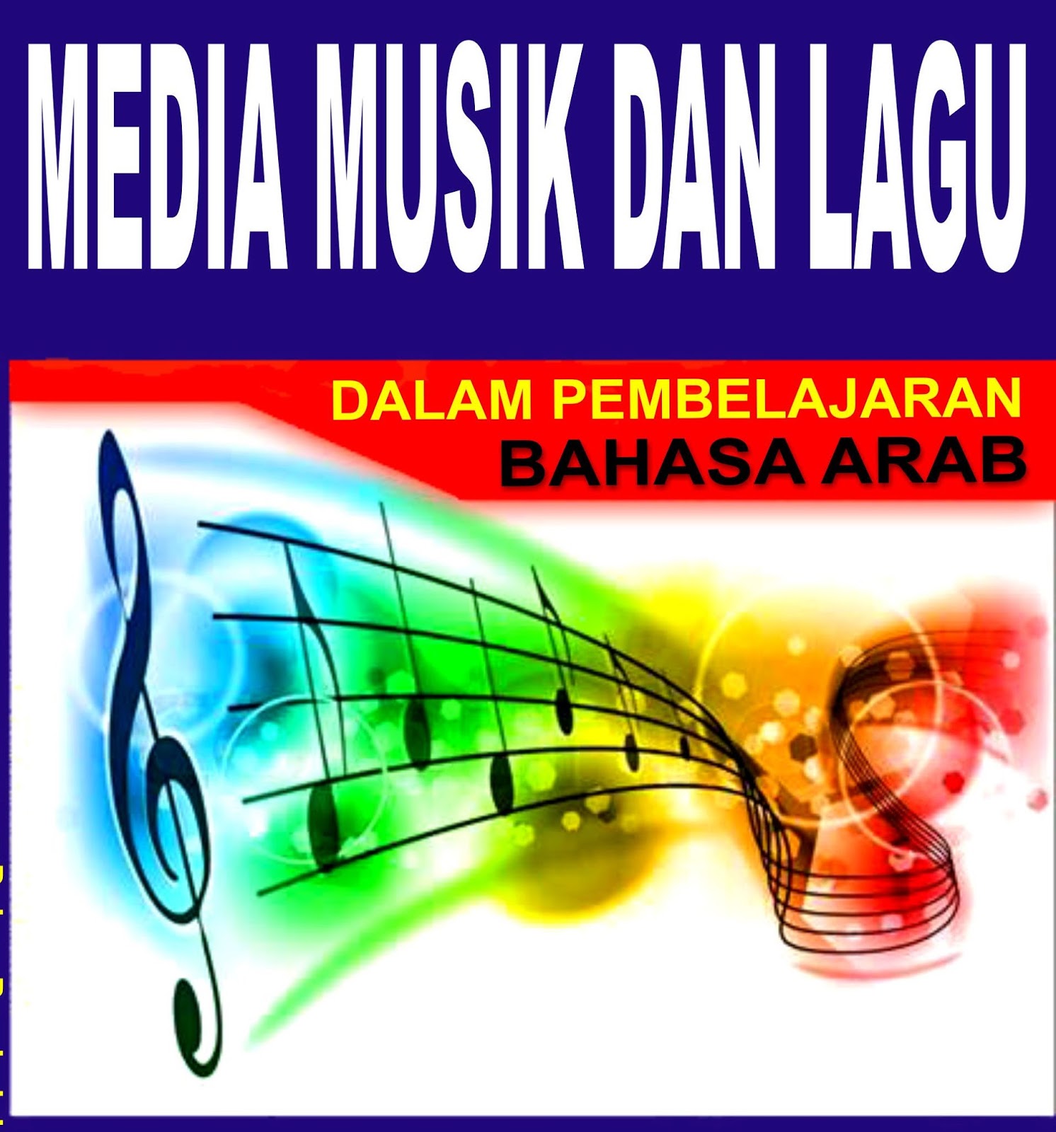 MEDIA MUSIK LAGU DALAM PEMBELAJARAN BAHASA ARAB TINGKAT MI