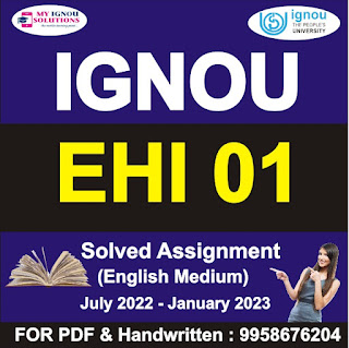 ignou solved assignment free; ehi-01 solved assignment 2020-21; ehi 01 assignment 2021-22; ignou ma solved assignment; best site for ignou solved assignment; ehi 05 solved assignment 2021-22; ignou solved assignment 2020-21 free download pdf in hindi