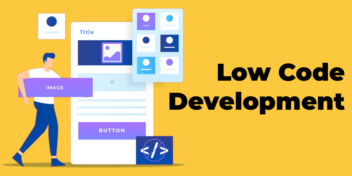Low Code Development