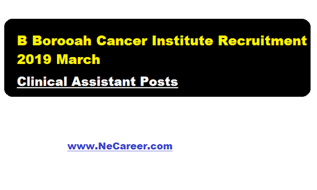 B Borooah Cancer Institute Recruitment 2019 March 