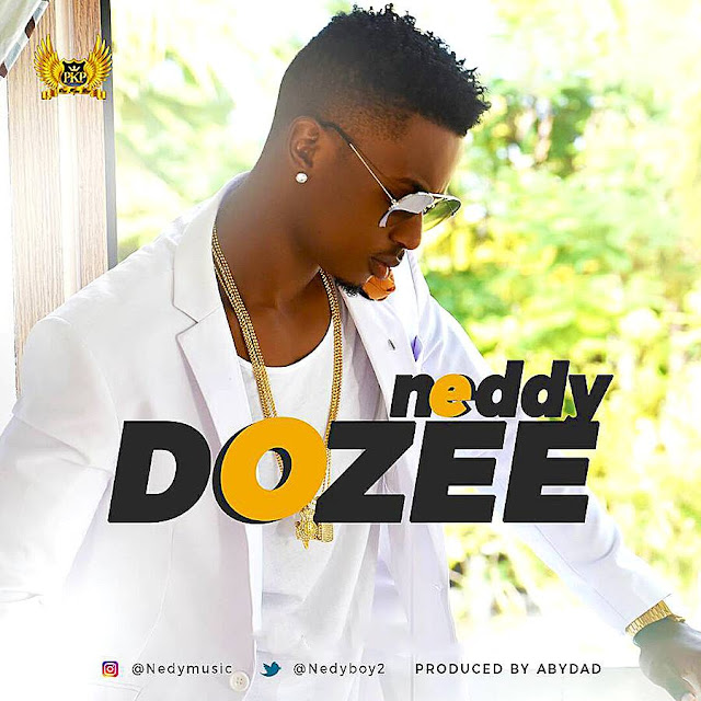 Nedy Music - Dozee | MP3 Download