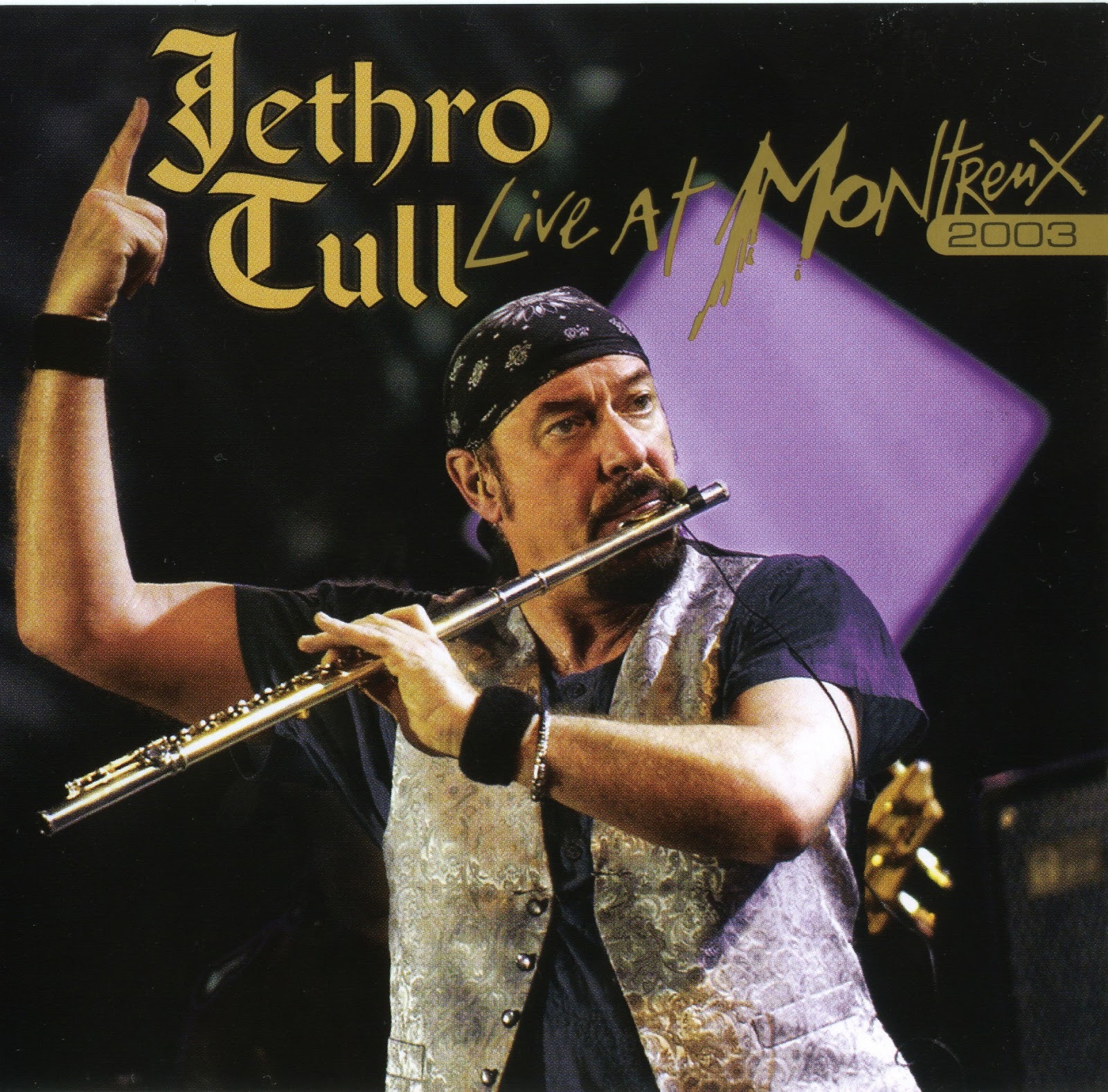 2007 - 2003 - Jethro Tull - Live at Montreux