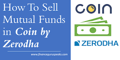 How To Sell Mutual Funds in Zerodha Coin