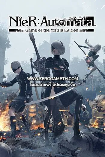 โหลดเกมฟรี NieR Automata Game of the YoRHa Edition