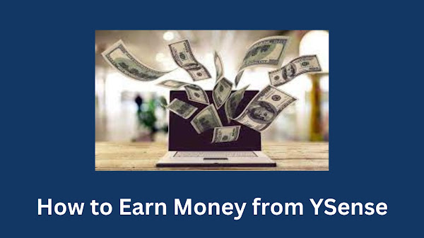 How to Earn Money from YSense