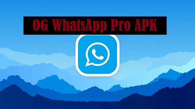 OG WhatsApp Pro APK