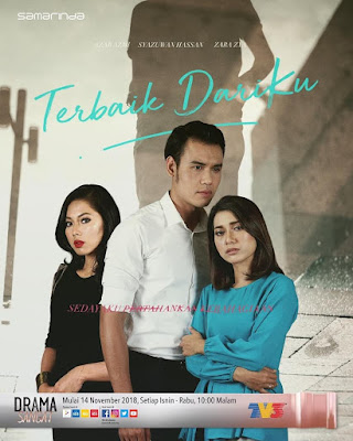 Sinopsis Drama Terbaik Dariku (TV3) ~ Miss BaNu StoRy