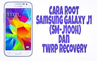 CARA ROOT Samsung Galaxy J1  SM-J100H
