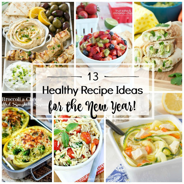  13 Healthy Recipe Ideas for the New Year!