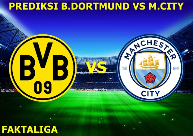 FaktaLiga - Prediksi Borussia Dortmund vs Manchester City